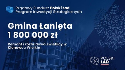Ponad 8 mln zł dla Gminy Łanięta!