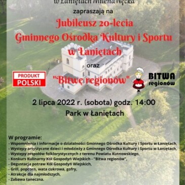 Jubileusz 20-lecia Gminnego Ośrodka Kultury i Sportu w Łaniętach i „Bitwa regionów”